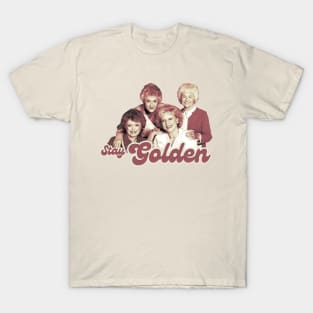 Stay Golden T-Shirt